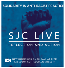 Poster of Social Justice Center event called "Reflection and Action: Solidarity in Anti-Racist Practices"