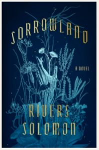 Sorrowland by Rivers Solomon